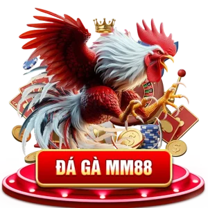 Đá gà MM88